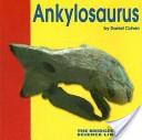 Ankylosaurus by Daniel Cohen